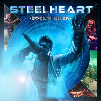 Album Steelheart: Rock'N Milan