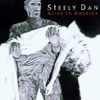 Album Steely Dan: Alive In America