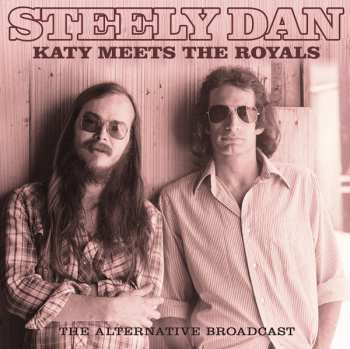 Album Steely Dan: Katy Meets The Royals