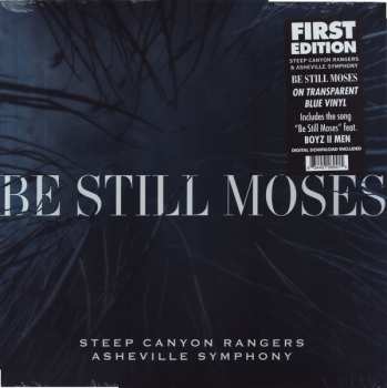 LP Steep Canyon Rangers: Be Still Moses LTD | CLR 73607