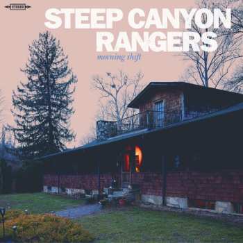 CD Steep Canyon Rangers: Morning Shift 508409