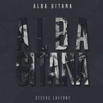 Album Steeve Laffont: Alba Gitana