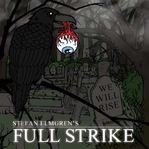 Album Stefan Elmgren's Full Strike: We Will Rise