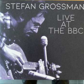 Album Stefan Grossman: Live At The BBC