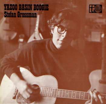 Album Stefan Grossman: Yazoo Basin Boogie