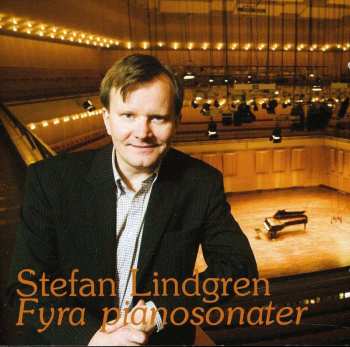 CD Stefan Lindgren: Fyra Pianosonater 460378