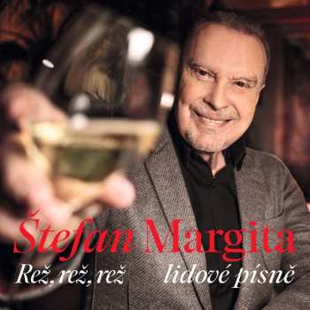 CD Štefan Margita: Rež, Rež, Rež - Lidové Písně 492652