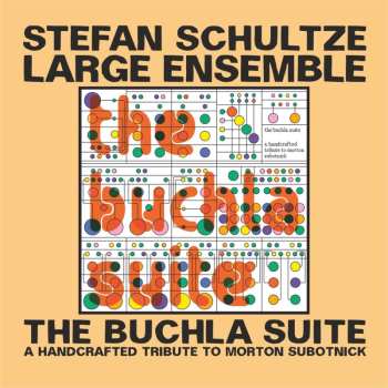 Album Stefan Schultze Large Ensemble: The Buchla Suite
