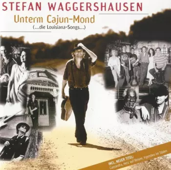 Stefan Waggershausen: Unterm Cajun-Mond