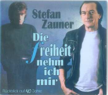 Album Stefan Zauner: Die Freiheit Nehm Ich Mir