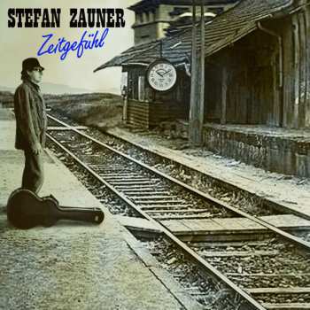 Album Stefan Zauner: Zeitgefühl