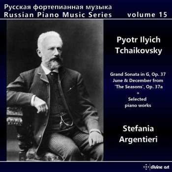 Stefania Argentieri: Russian Piano Music Vol.15