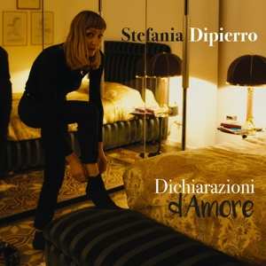 Album Stefania Dipierro: Dichiarazioni D'amore