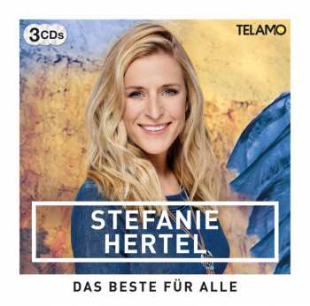 3CD Stefanie Hertel: Das Beste Für Alle 435391