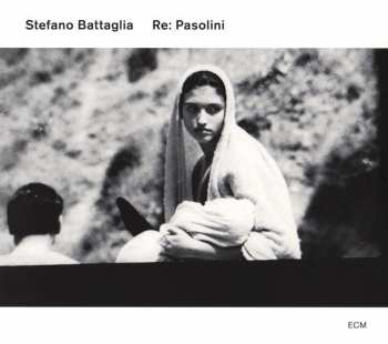 Album Stefano Battaglia: Re: Pasolini