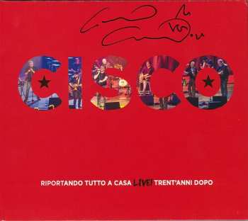 Album Stefano "Cisco" Bellotti: Riportando Tutto A Casa Live 30 Anni Dopo