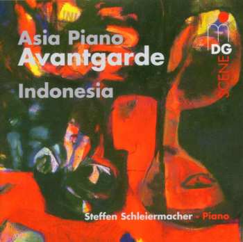 CD Steffen Schleiermacher: Asia Piano Avantgarde (Indonesia) 527142