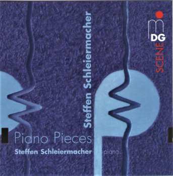 CD Steffen Schleiermacher: Piano Pieces 312557
