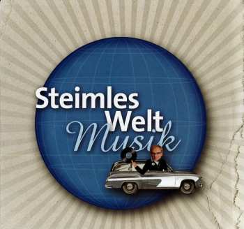 Album Uwe Steimle: Steimles Weltmusik