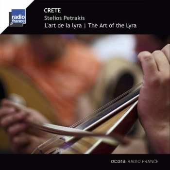 Album Stelios Petrakis: l'Art de la Lyra / The art of the lyra