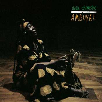 CD Stella Chiweshe: Ambuya ! 448495