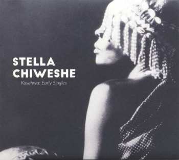 Album Stella Chiweshe: Kasahwa: Early Singles