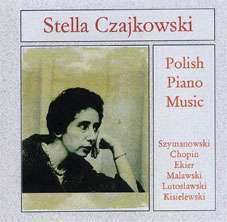 CD Stella Czajkowski: Polish Piano Music  453609