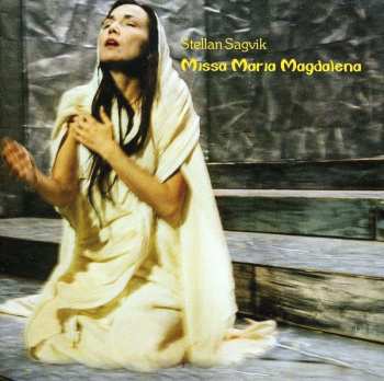 CD Stellan Sagvik: Missa Maria Magdalena  498295