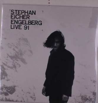 Album Stephan Eicher: Engelberg Live 91