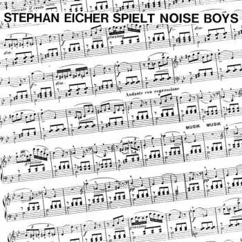 Album Stephan Eicher: Spielt Noise Boys