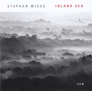 CD Stephan Micus: Inland Sea 17998