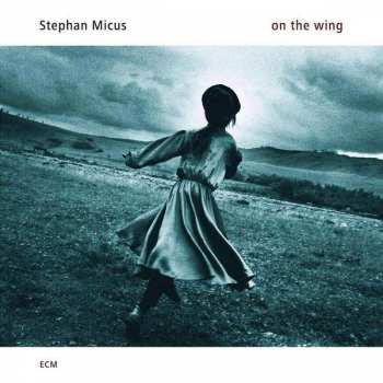 Stephan Micus: On The Wing