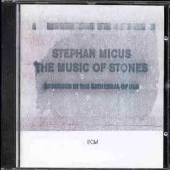 Album Stephan Micus: The Music Of Stones
