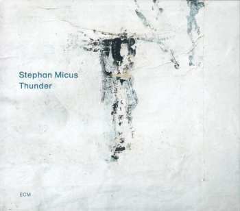 Album Stephan Micus: Thunder