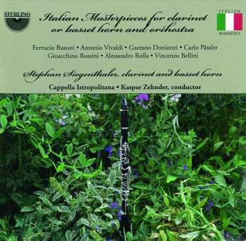 CD Stephan Siegenthaler: Italian Masterpieces For Clarinet Or Basset-horn And Orchestra 408113