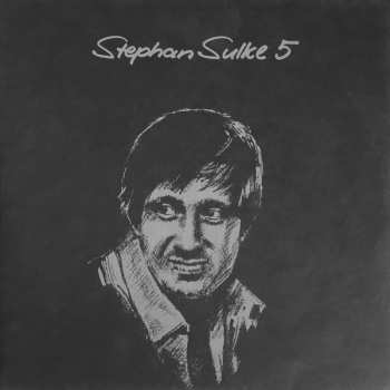 Album Stephan Sulke: Stephan Sulke 5