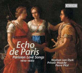 SACD Stephan Van Dyck: Echo De Paris / Parisian Love Songs 1610-1660 455035