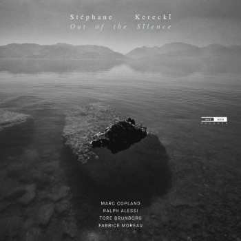 Album Stéphane Kerecki: Out Of The Silence