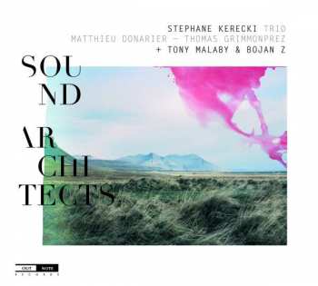 Album Stéphane Kerecki Trio: Sound Architects