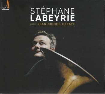 Album Stéphane Labeyrie: Stéphane Labeyrie Joue Jean-Michel Defaye