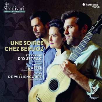 Album Stéphanie d'Oustrac: Une Soirée Chez Berlioz