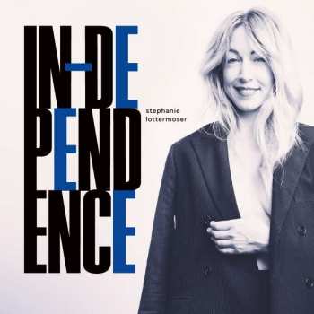 Album Stephanie Lottermoser: Independence