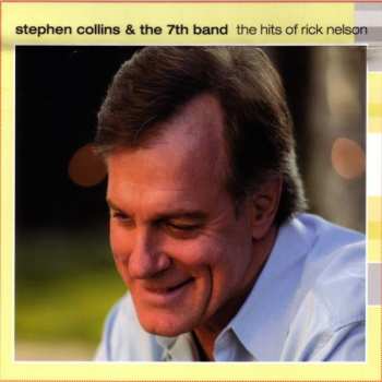 Album Stephen Collins: The Hits Of Rick Nelson