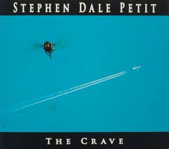 Album Stephen Dale Petit: The Crave