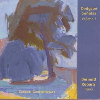 Stephen Dodgson: Klaviersonaten Vol.1