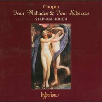 Album Stephen Hough: Chopin: Four Ballades & Four Scherzos