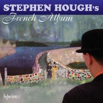 Album Stephen Hough: Stephen Hough's French Album