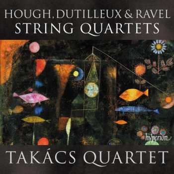 Album Stephen Hough: Streichquartett Nr.1 "les Six Recontres"