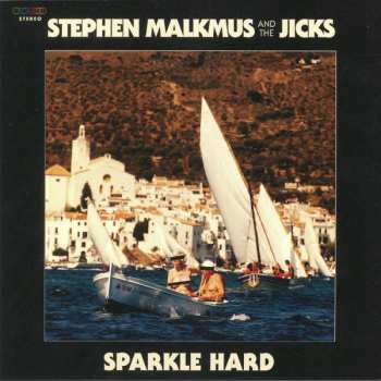 LP Stephen Malkmus & The Jicks: Sparkle Hard 60139