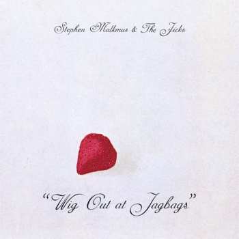 Album Stephen Malkmus & The Jicks: Wig Out At Jagbags